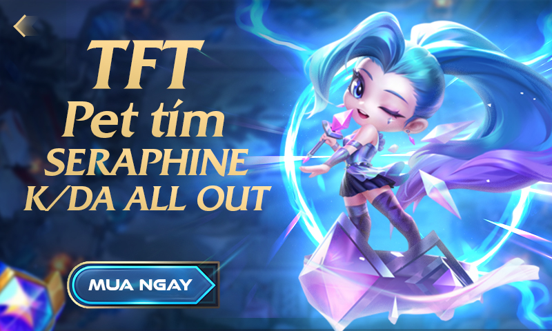 TFT SERAPHINE KDA /ALL OUT